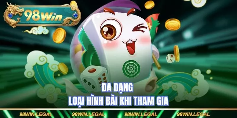 Đa dạng loại hình bài khi tham gia