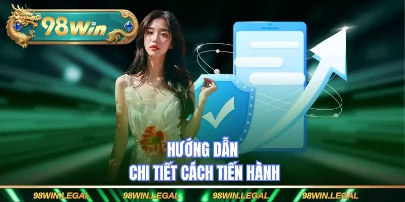 Hướng dẫn chi tiết cách tiến hành