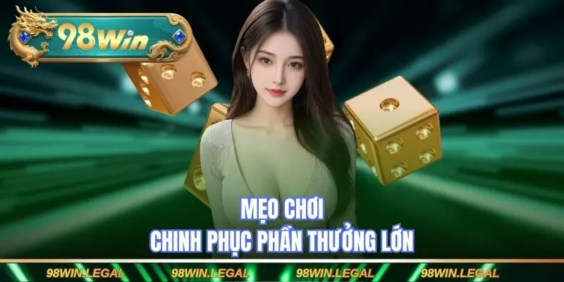 Mẹo chơi tài xỉu giúp tăng cơ hội